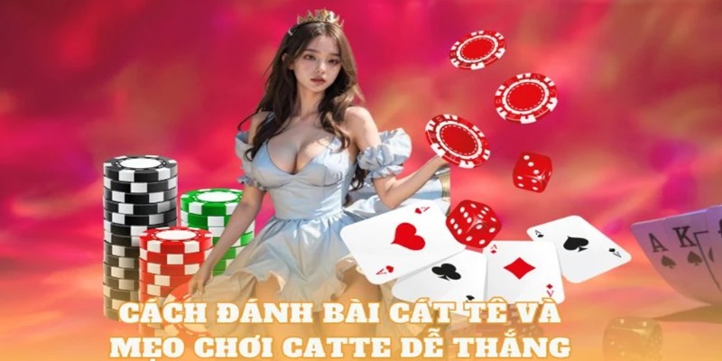 Chi tiết về luật chơi và cách tính điểm trong bài cát tê