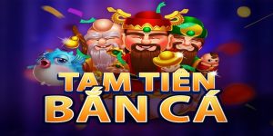Bắn cá Tam Tiên