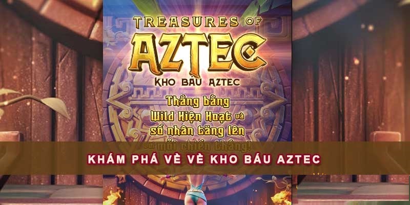 Nổ Hũ Aztec