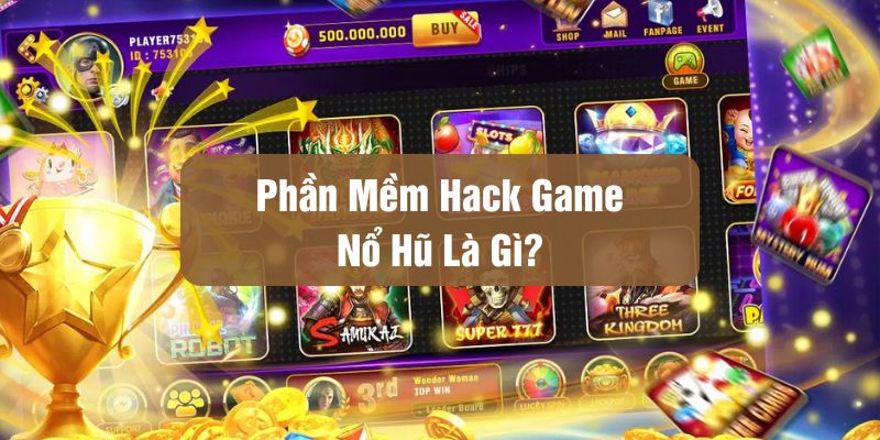 Phần mềm hack game slot giúp tăng tỷ lệ chiến thắng