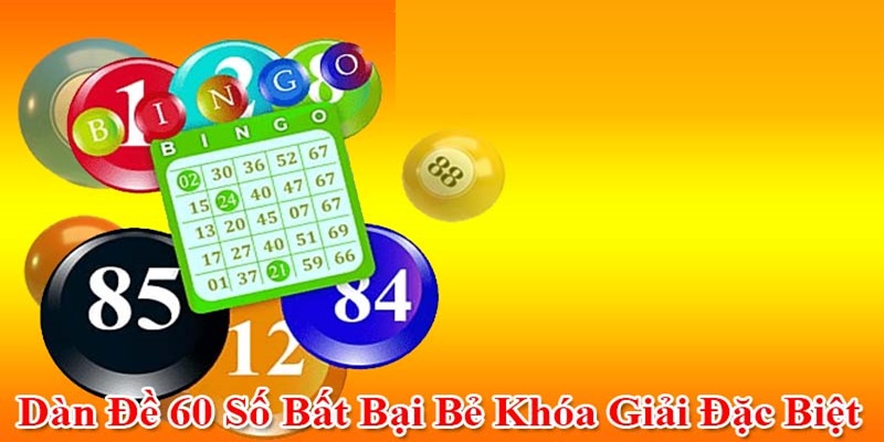 Dàn đề 60 số là một tập hợp các số tiềm năng
