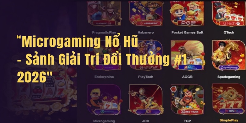 Microgaming nổ hũ